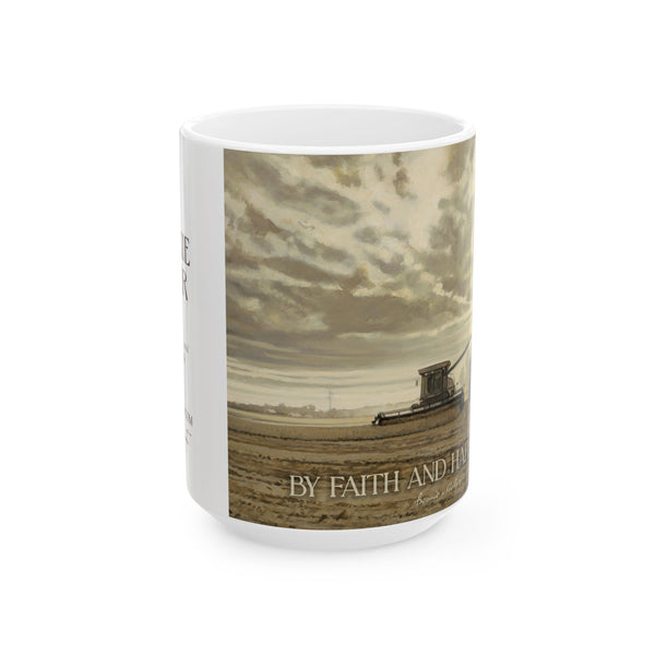 Farming By Faith Coffee Mug